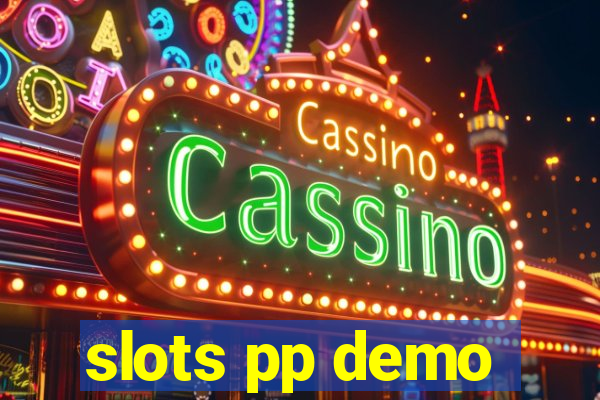 slots pp demo